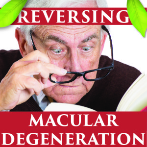 Macular Degeneration Reversing-01