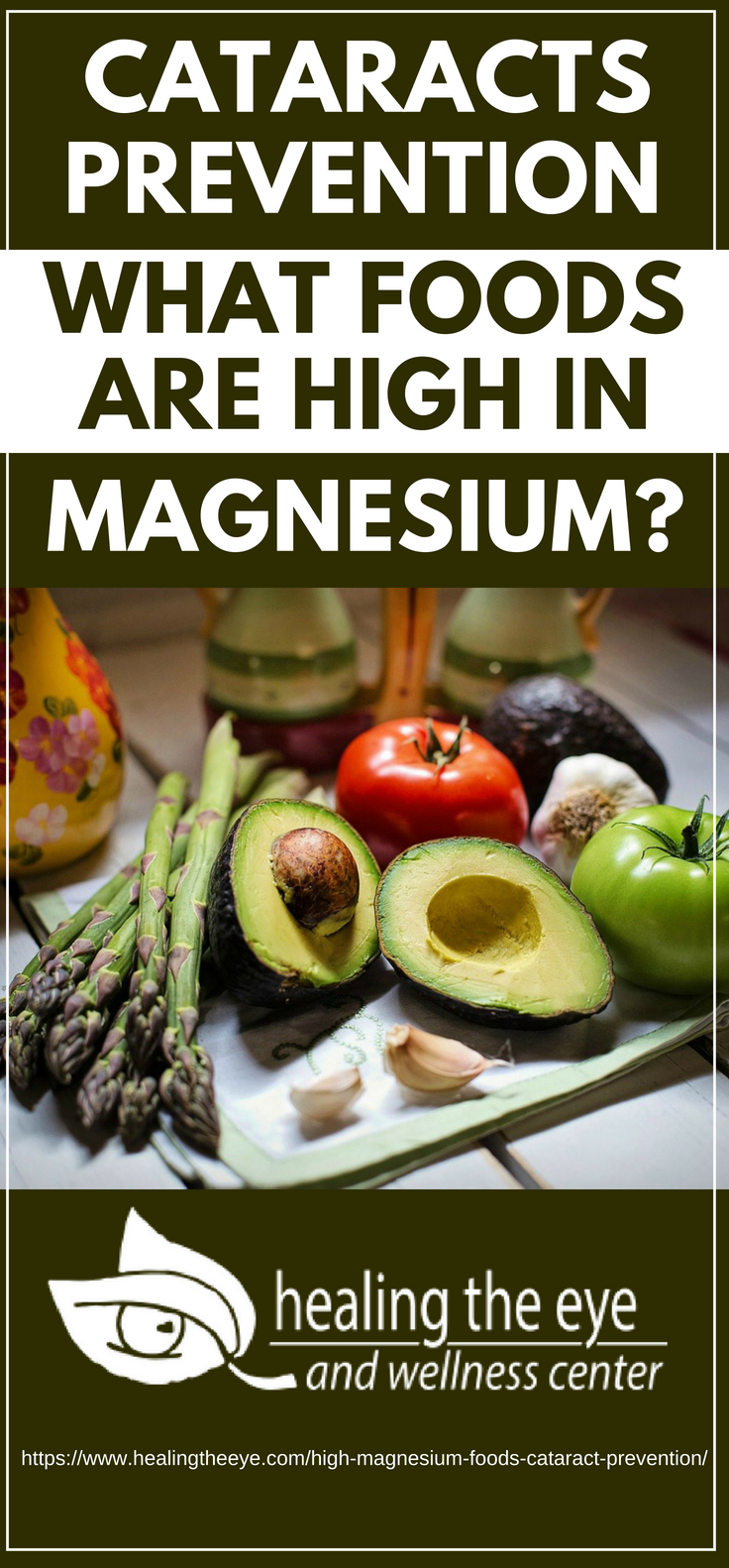 Pinterest Placard | Cataracts Prevention | What foods are high in magnesium?